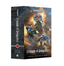 [Pre-Order for 10/3] Warhammer 40000: Black Library: Dawn of Fire: Crusade of Vengence